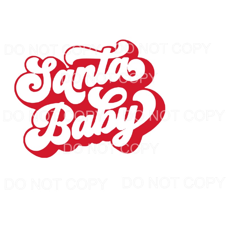 Santa baby # 7211 Sublimation transfers - Heat Transfer