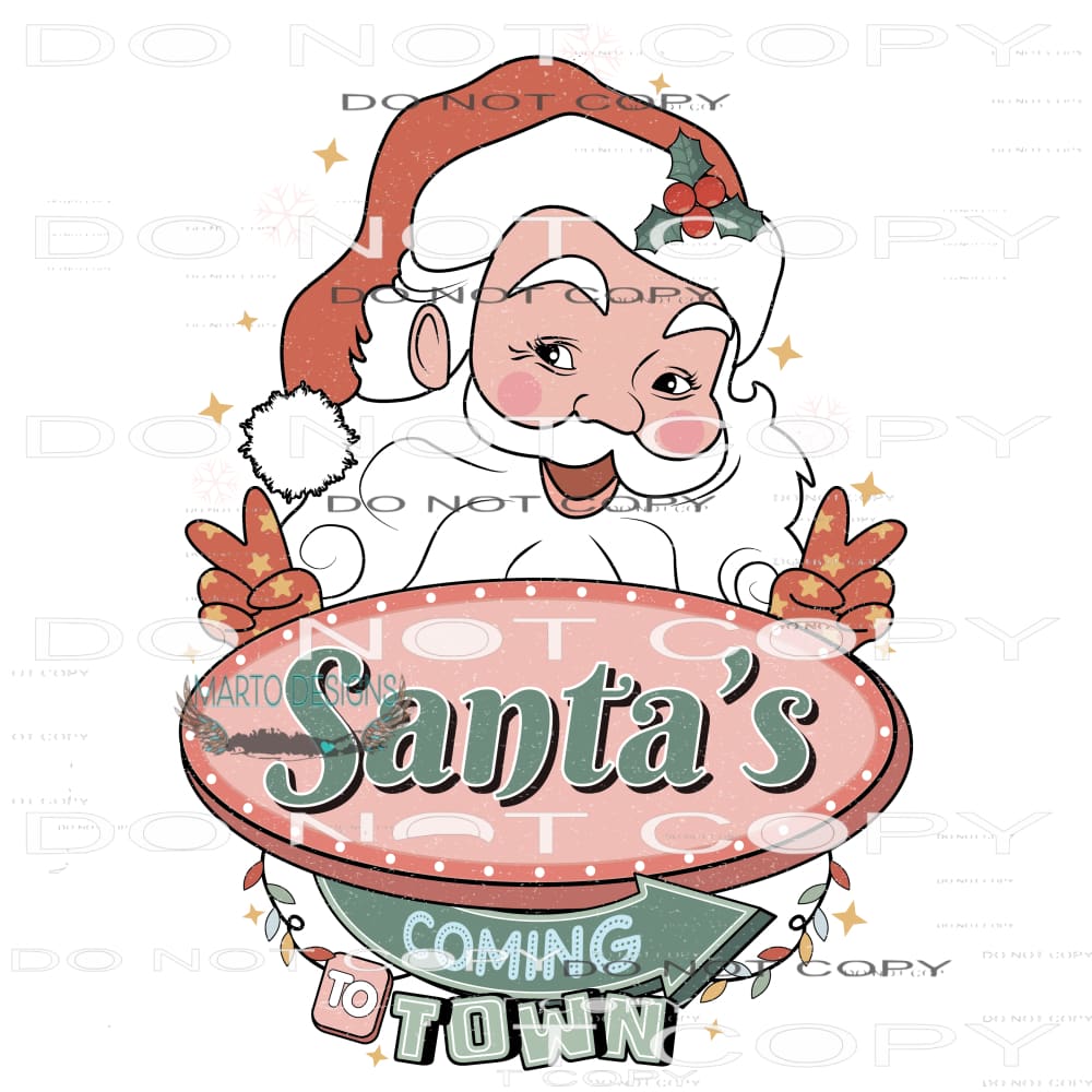 Santa’s Coming To Town #8163 Sublimation transfers - Heat
