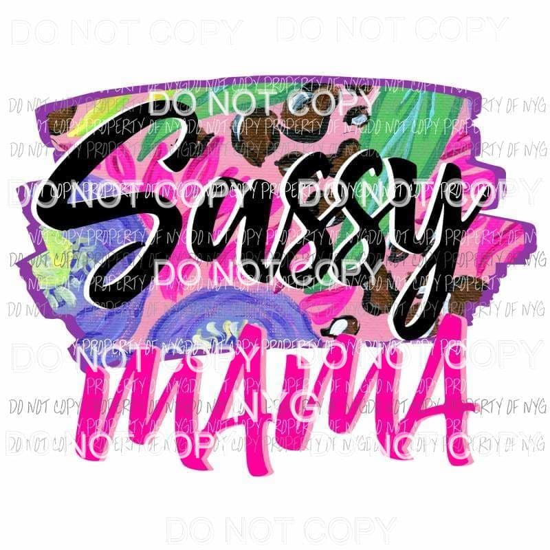 Sassy Mama floral Sublimation transfers Heat Transfer