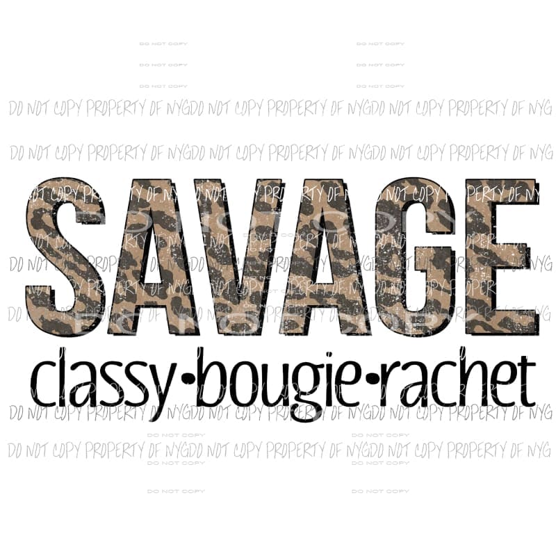 Savage Classy Bougie Rachet leopard Sublimation transfers Heat Transfer