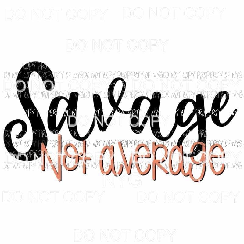 Savage Not Average Sublimation transfers Heat Transfer