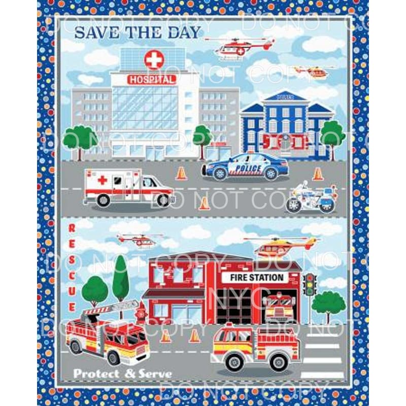 Save The Day Protect And Serve Police Fire EMS Nurses Scene 