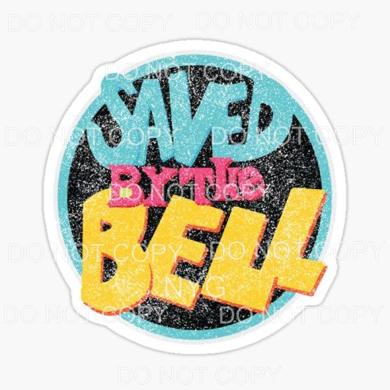 Saved By The Bell Circle Sublimation transfers - Heat 