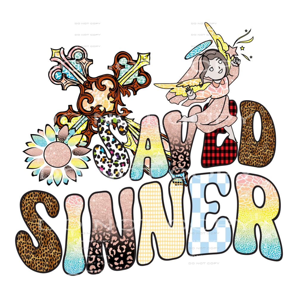 Saved Sinner #5133 Sublimation transfers - Heat Transfer