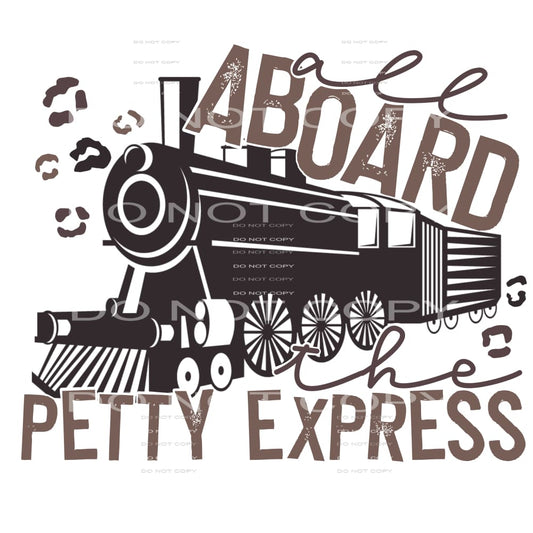 Sayings #2904 Sublimation transfers - Heat Transfer Graphic