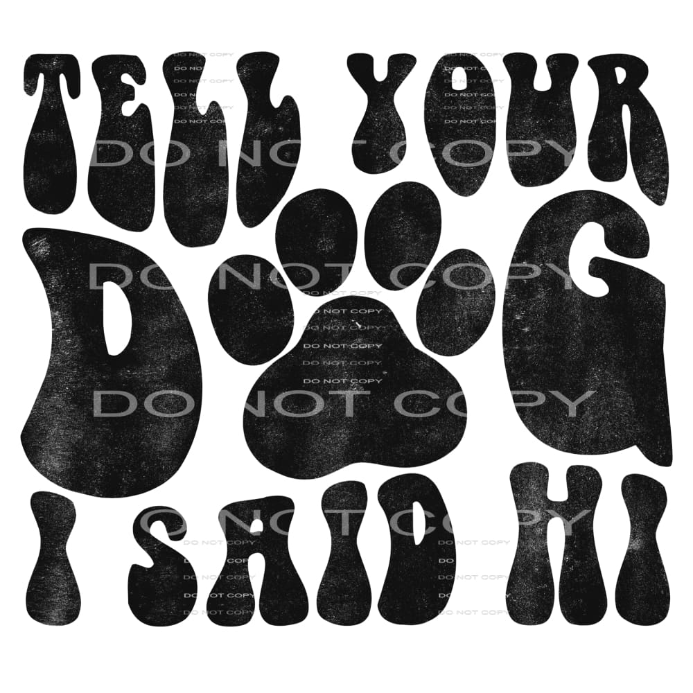 Sayings #2975 Sublimation transfers - Heat Transfer Graphic