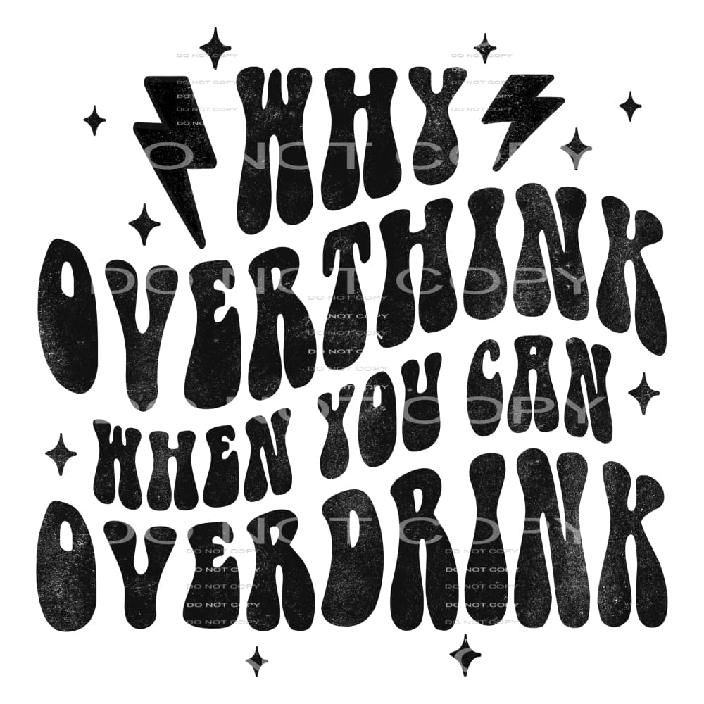 Sayings #2981 Sublimation transfers - Heat Transfer Graphic