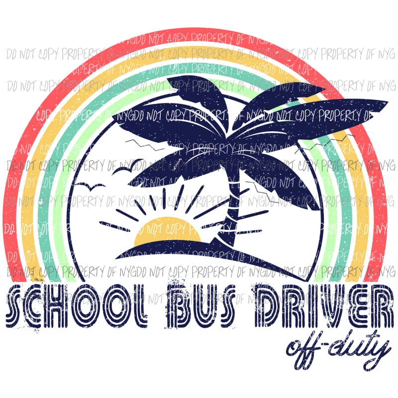 School bus driver off duty Sublimation transfers Heat Transfer
