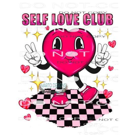 Self Love Club #8755 Sublimation transfers - Heat Transfer