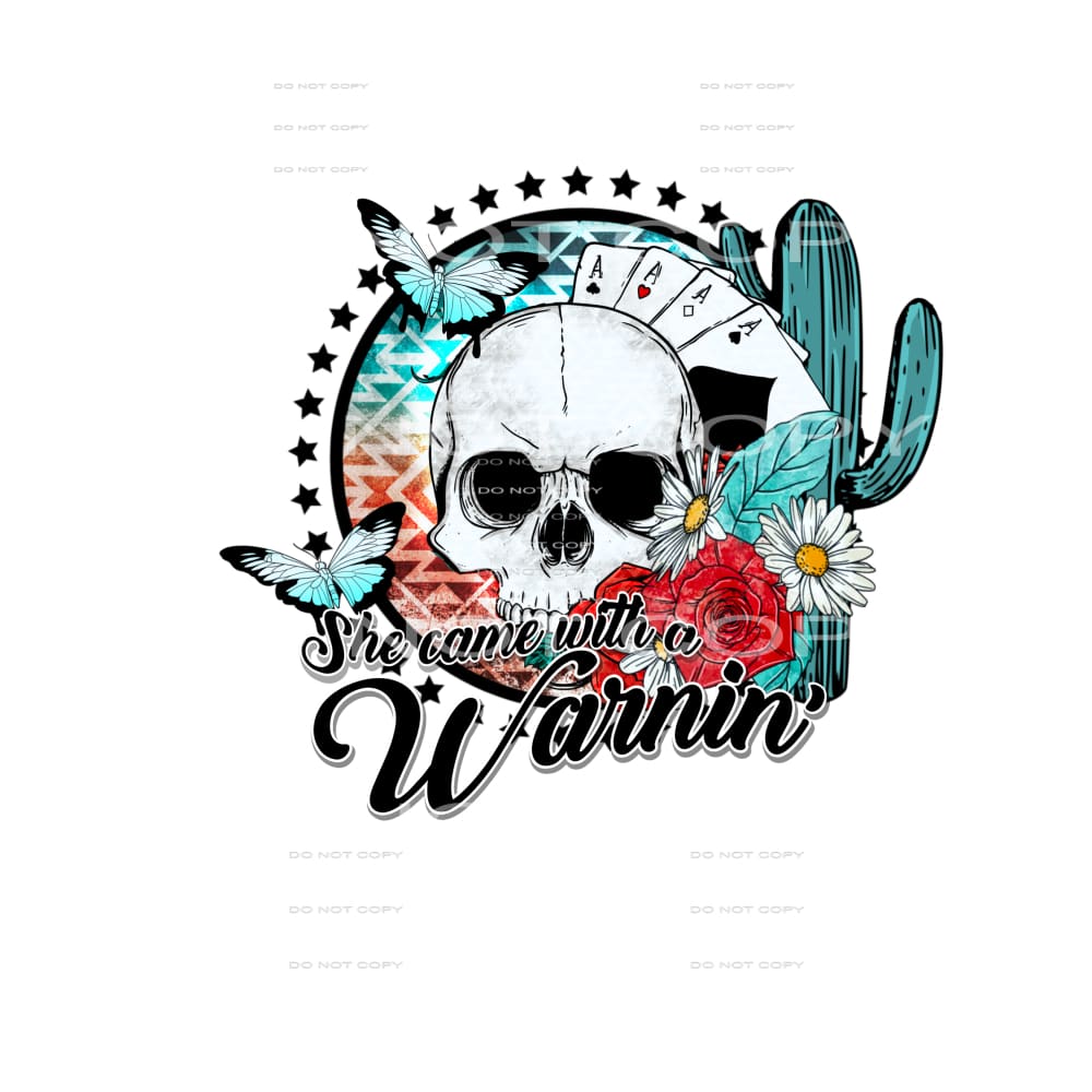 She came with a warnin # 195 Sublimation transfers - Heat