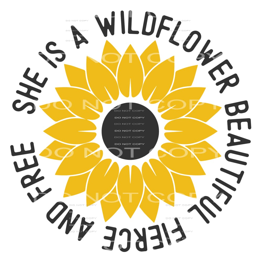She is a wild flower # 363 Sublimation transfers - Heat