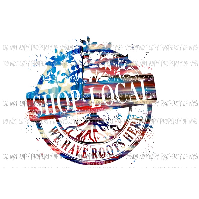 Shop Local flag Sublimation transfers Heat Transfer