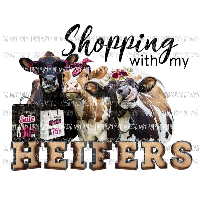 Shopping with my heifers black friday #2 Sublimation transfers Heat Transfer