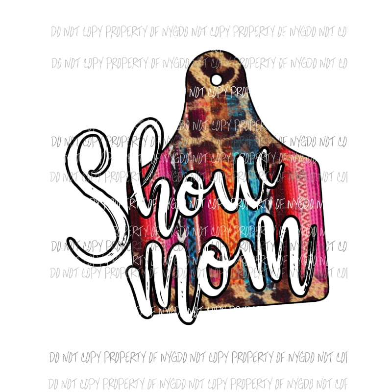 Show Girl serape Sublimation transfers Heat Transfer