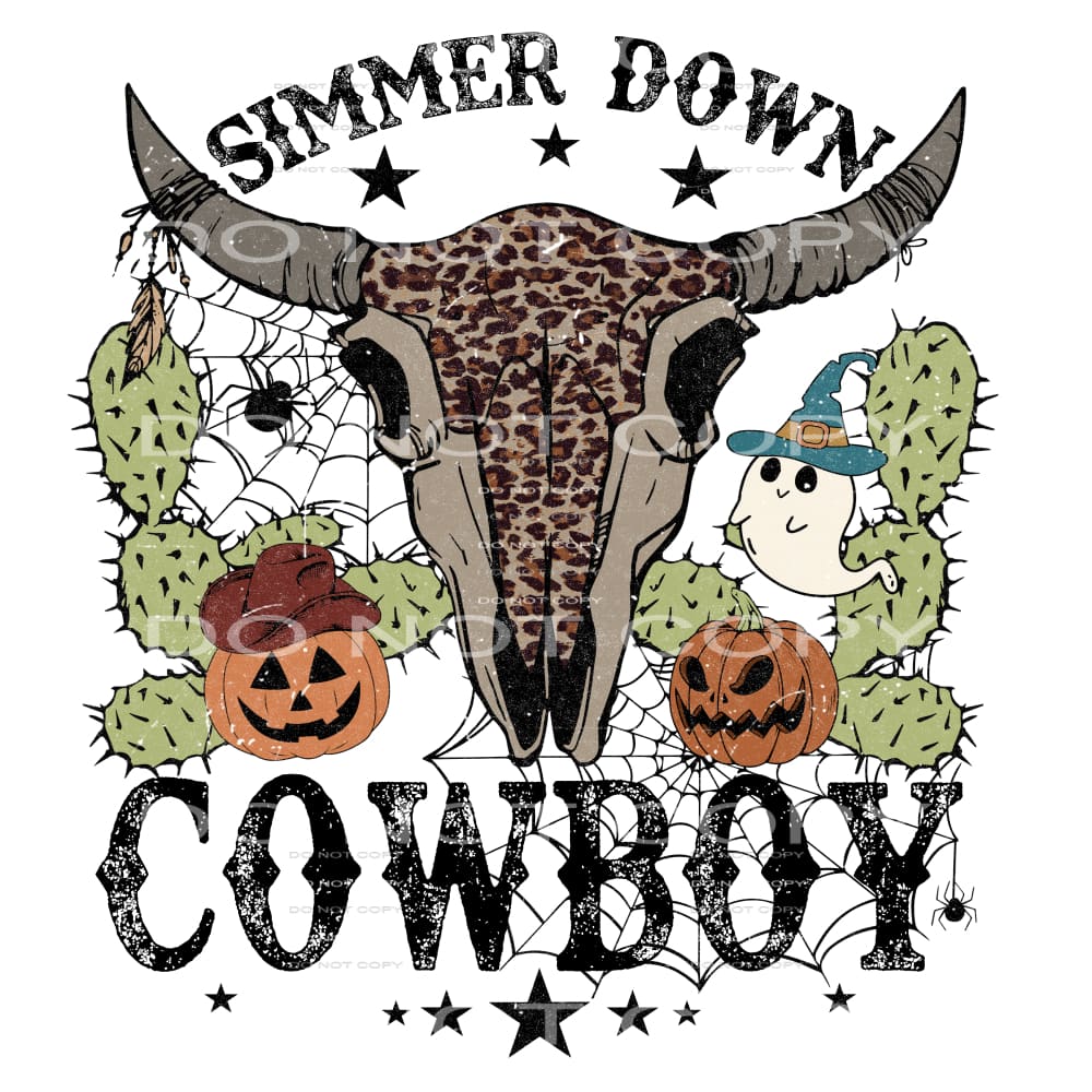 Simmer down cowboy # 488 Sublimation transfers - Heat