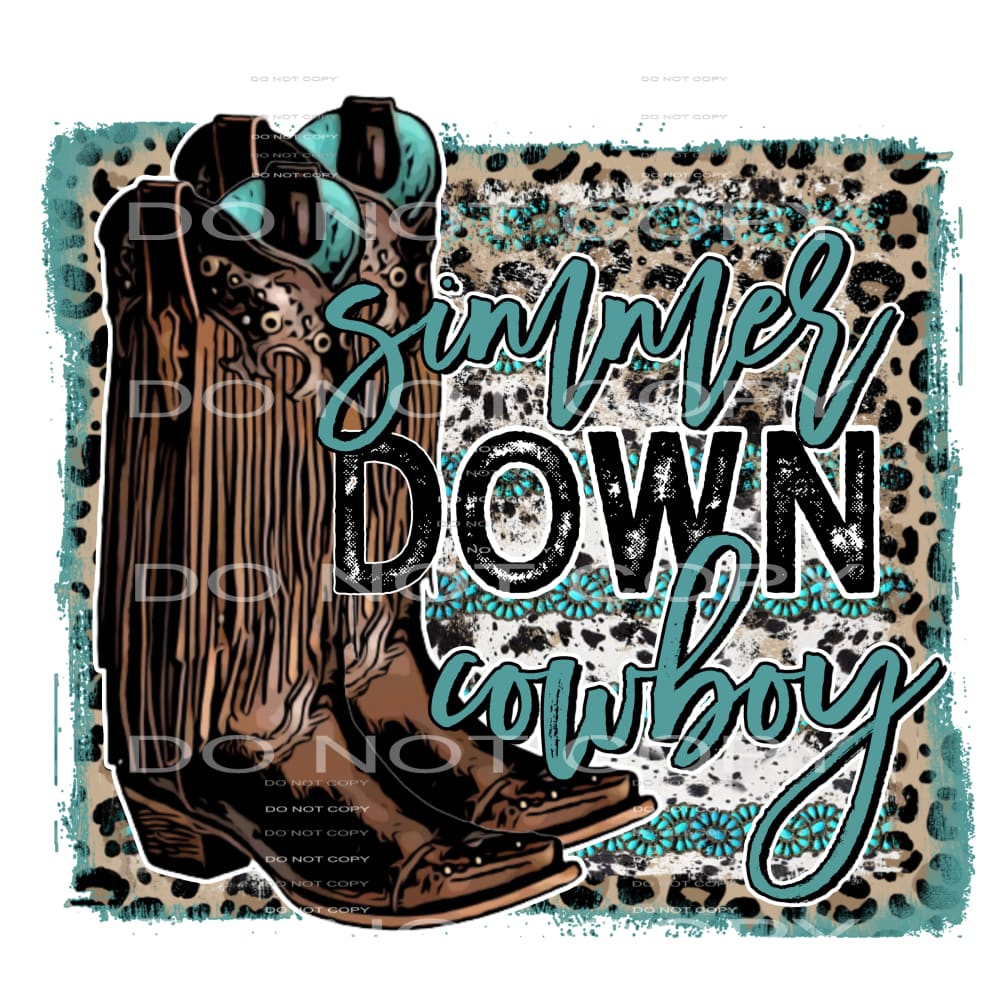simmer down cowboy #7002 Sublimation transfers - Heat 
