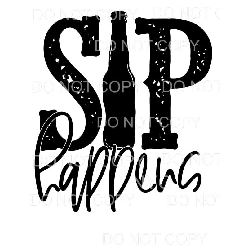 Sip Happens Bottle #1989 Sublimation transfers - Heat 