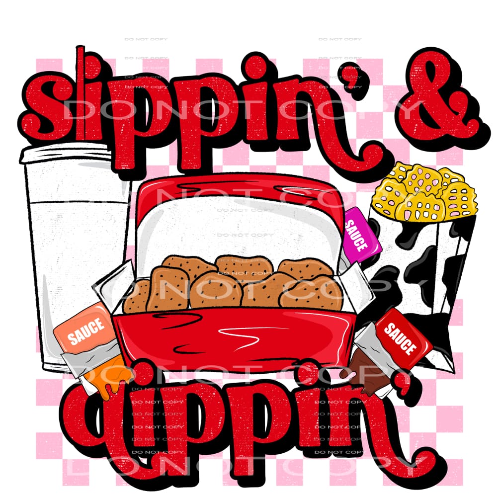 Sippin and dippin # 1011 - Heat Transfer Graphic Tee -