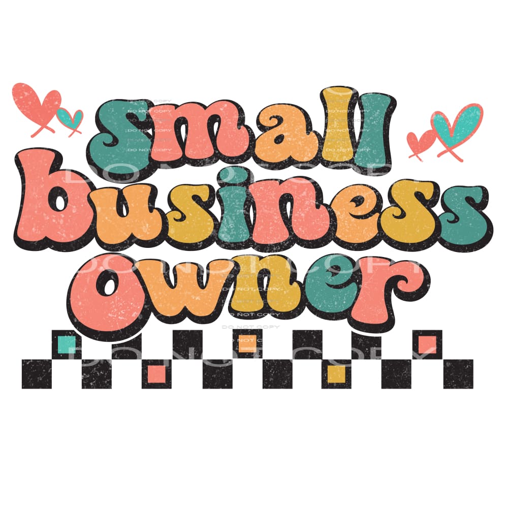 Small Business Owner #4928 Sublimation transfers - Heat