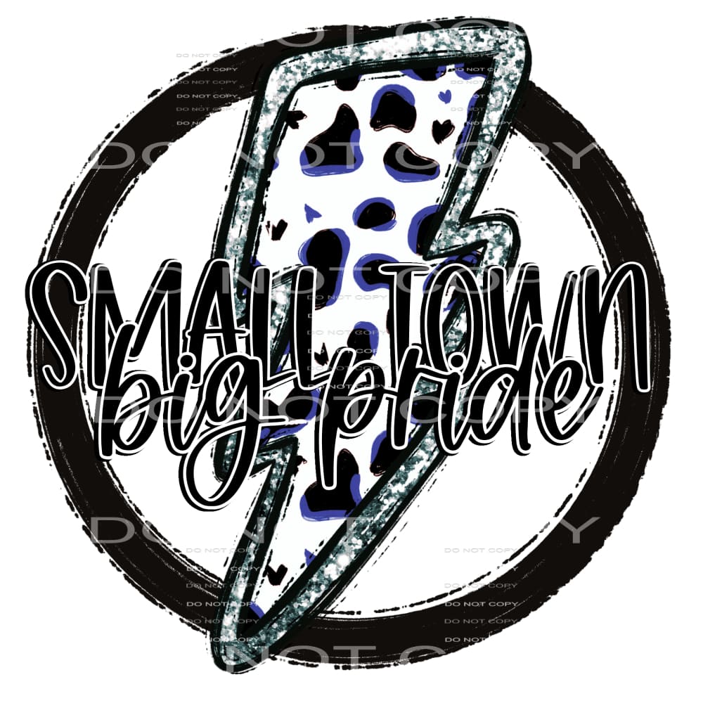 Small Town Big Pride #5225 Sublimation transfers - Heat