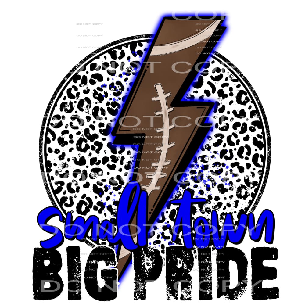 small town big pride blue #7183 Sublimation transfers - Heat