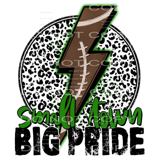 small town big pride green #7182 Sublimation transfers - 