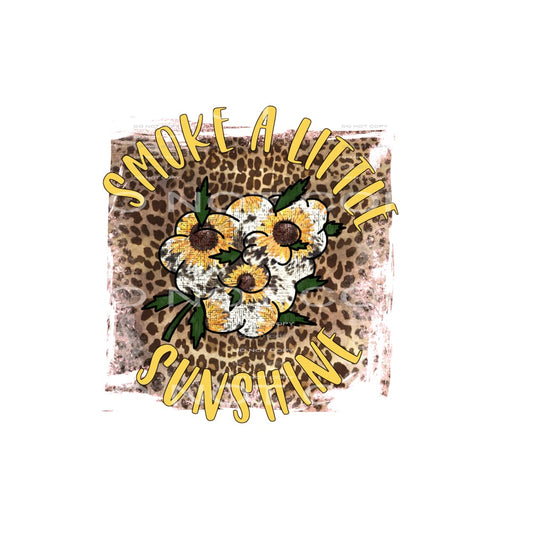 smoke a little sunshine #4226 Sublimation transfers - Heat 
