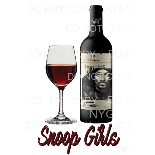 Snoop Girls Wine Sublimation transfers - Heat Transfer