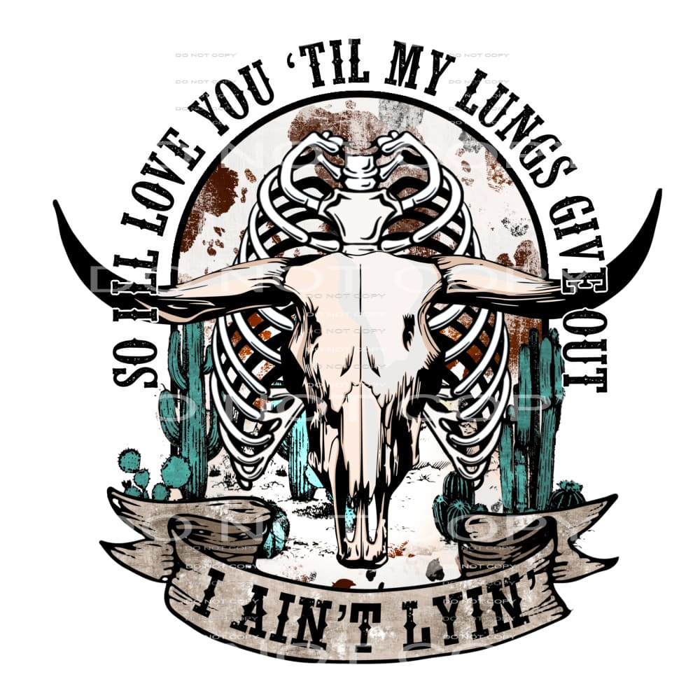 So I’ll Love You ’Til The Day I Die I Ain’t Lying #4406