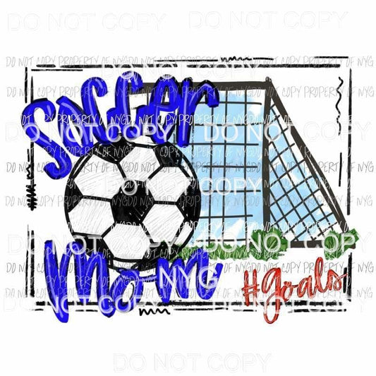 Soccer Mom #goals Sublimation transfers Heat Transfer