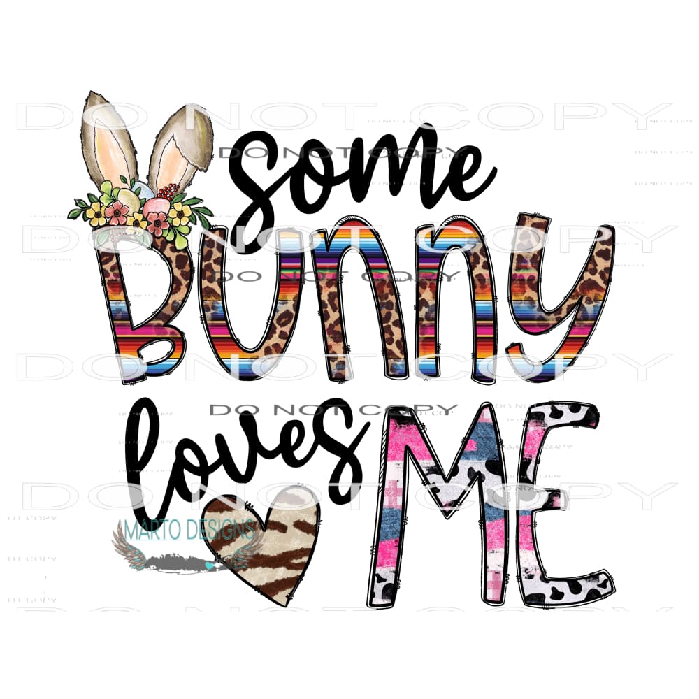 Some Bunny Loves Me #9904 Sublimation transfers - Heat