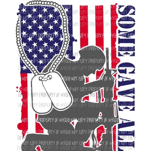 Some Gave All #1 kneeling soldier flag background Sublimation transfers Heat Transfer