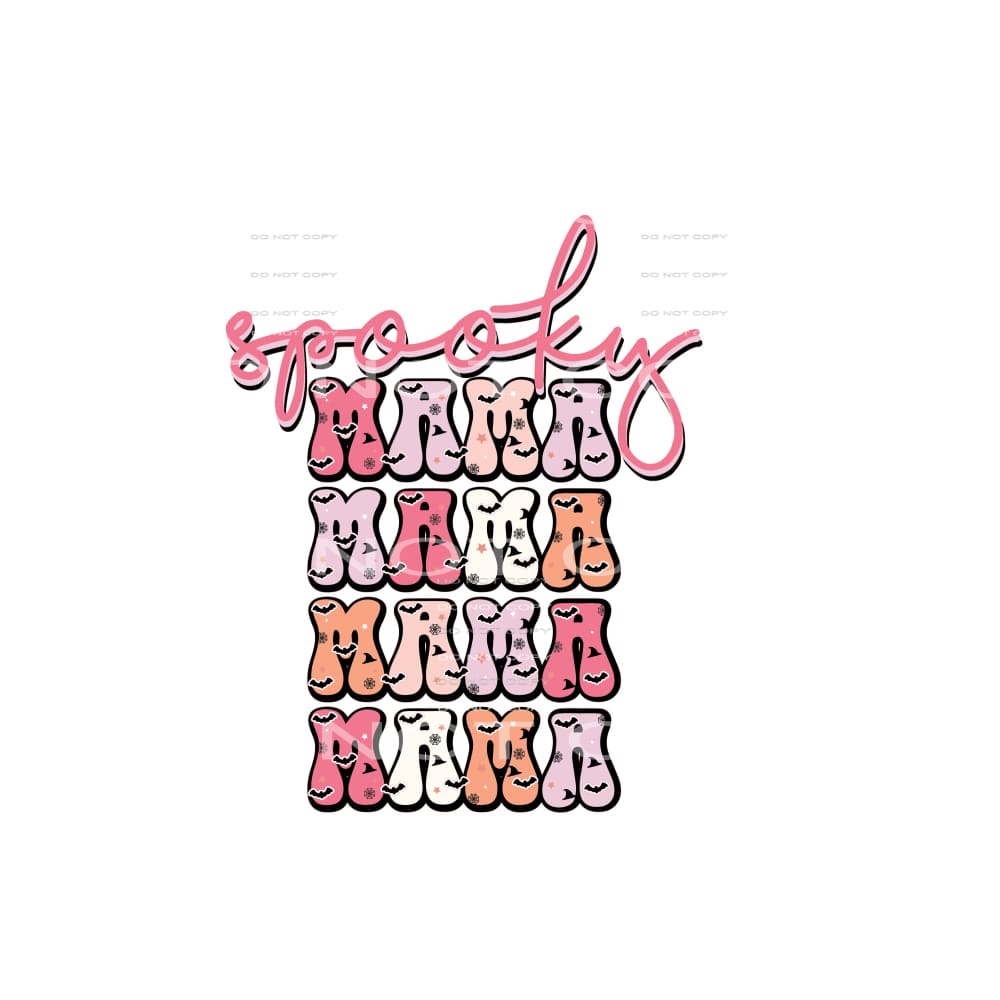 spooky mama #8700 Sublimation transfers - Heat Transfer