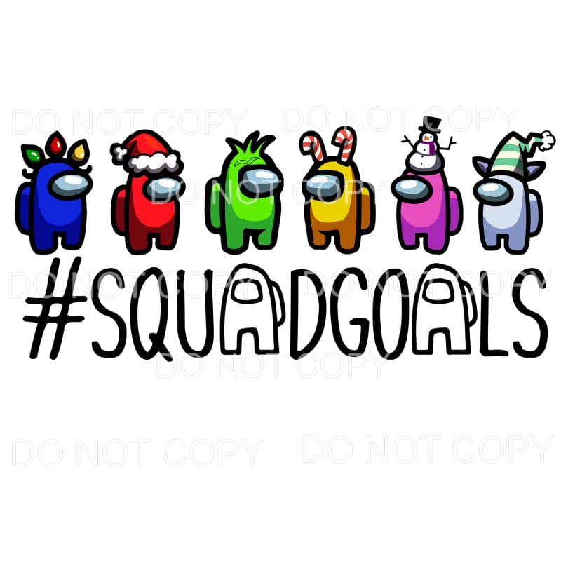 SquadGoals Among Us Sublimation transfers - Heat Transfer