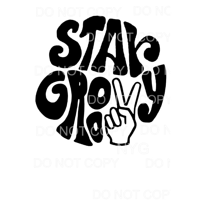 Stay Groovy # 2 Sublimation transfers - Heat Transfer