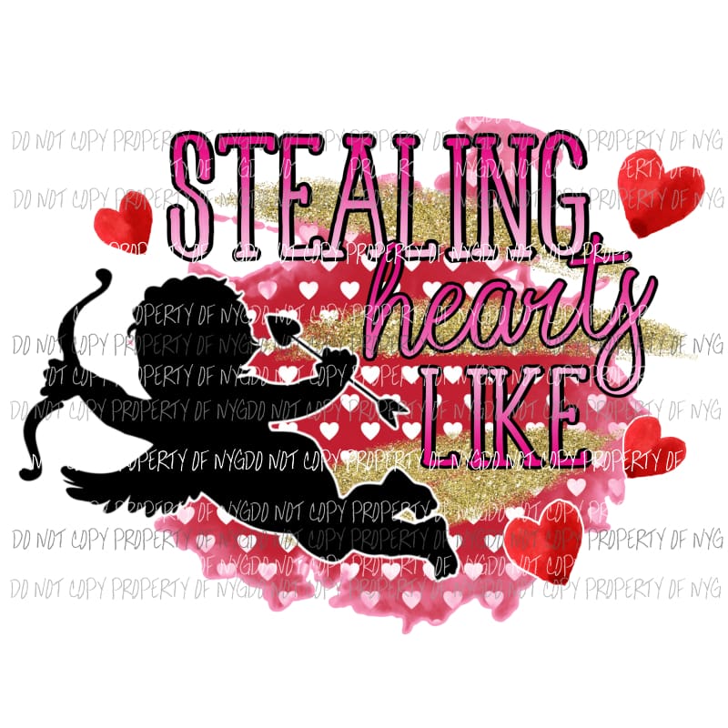 Stealing Hearts Like Cupid Sublimation transfers Heat Transfer