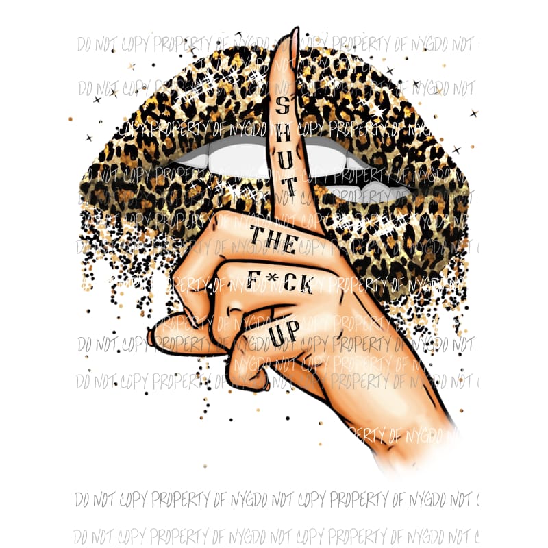 STFU Leopard Lips Sublimation transfers Heat Transfer