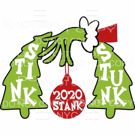 Stink Stank Stunk 202 Grinch Hand Sublimation transfers - 