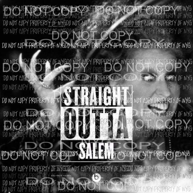 Straight Outta Salem - hocus pocus Sublimation transfers Heat Transfer