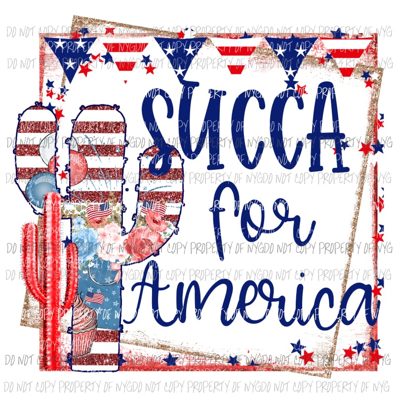 Succa for America Sublimation transfers Heat Transfer