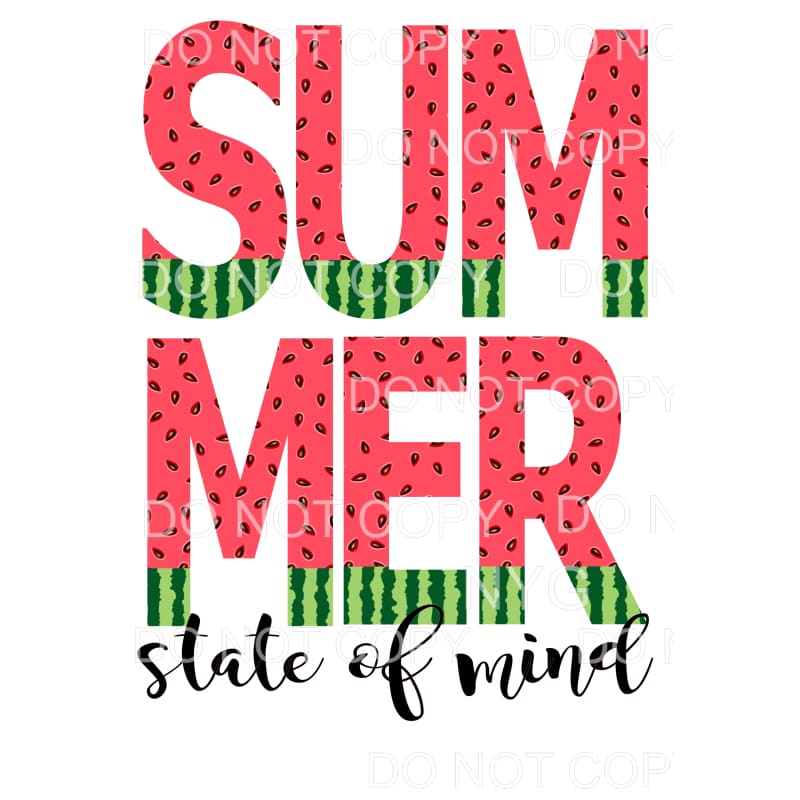 SUMMER state of mind watermelon Sublimation transfers - Heat