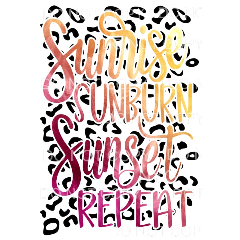 sunrise sunburn sunset repeat # 3 Sublimation transfers - 