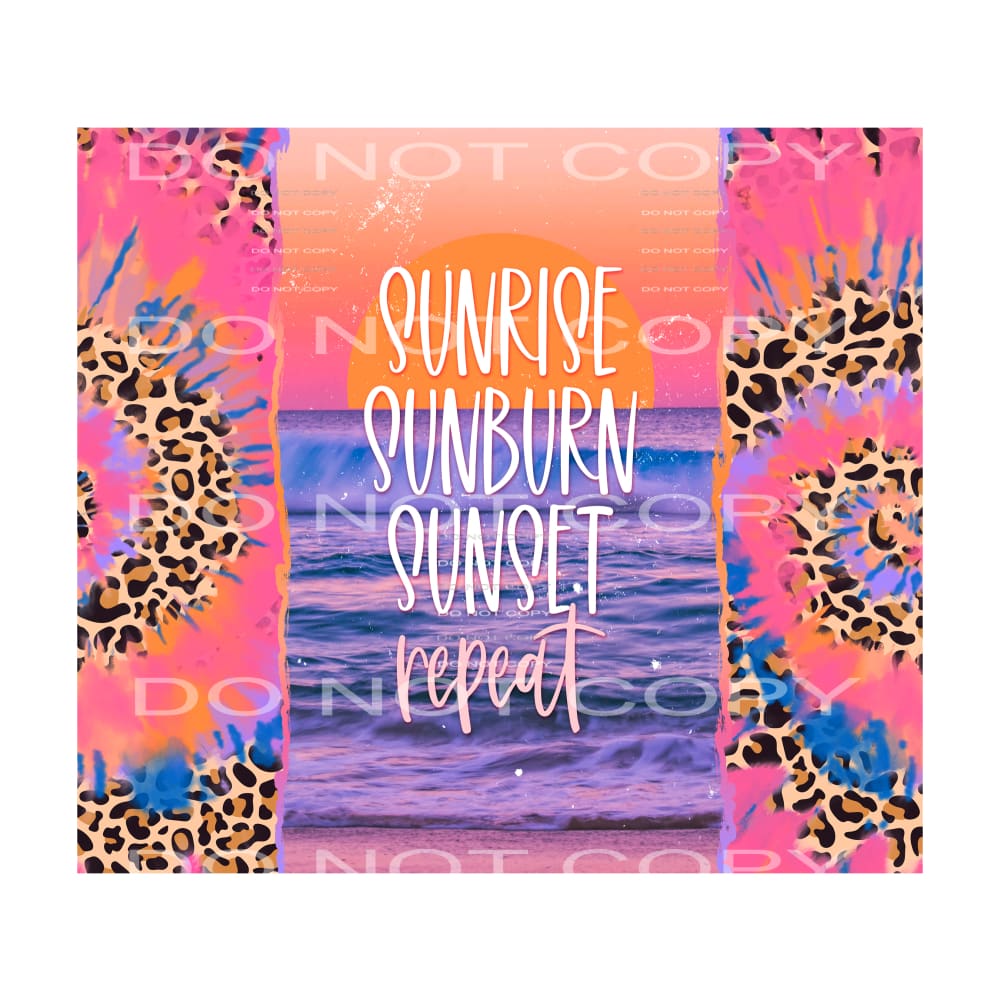 sunrise sunburn sunset repeat #7290 Sublimation transfers - 