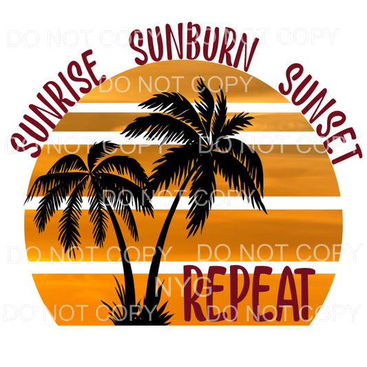 Sunrise Sunburn Sunset Repeat Palm Trees Sublimation 