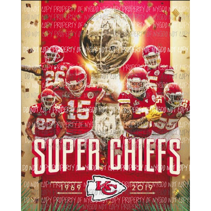 Super Chiefs 1969-2019 Kansas City Superbowl trophy players poster Sublimation transfers Heat Transfer