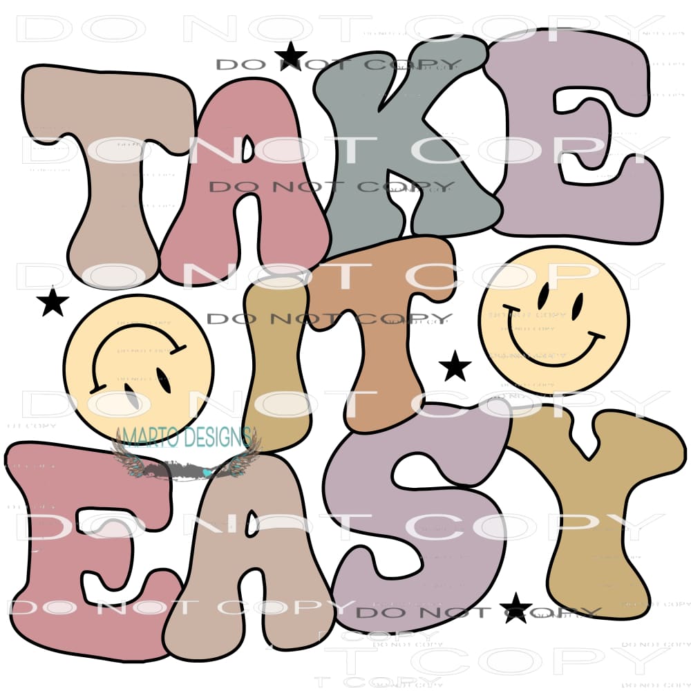 Take It Easy #7753 Sublimation transfer - Heat Transfer