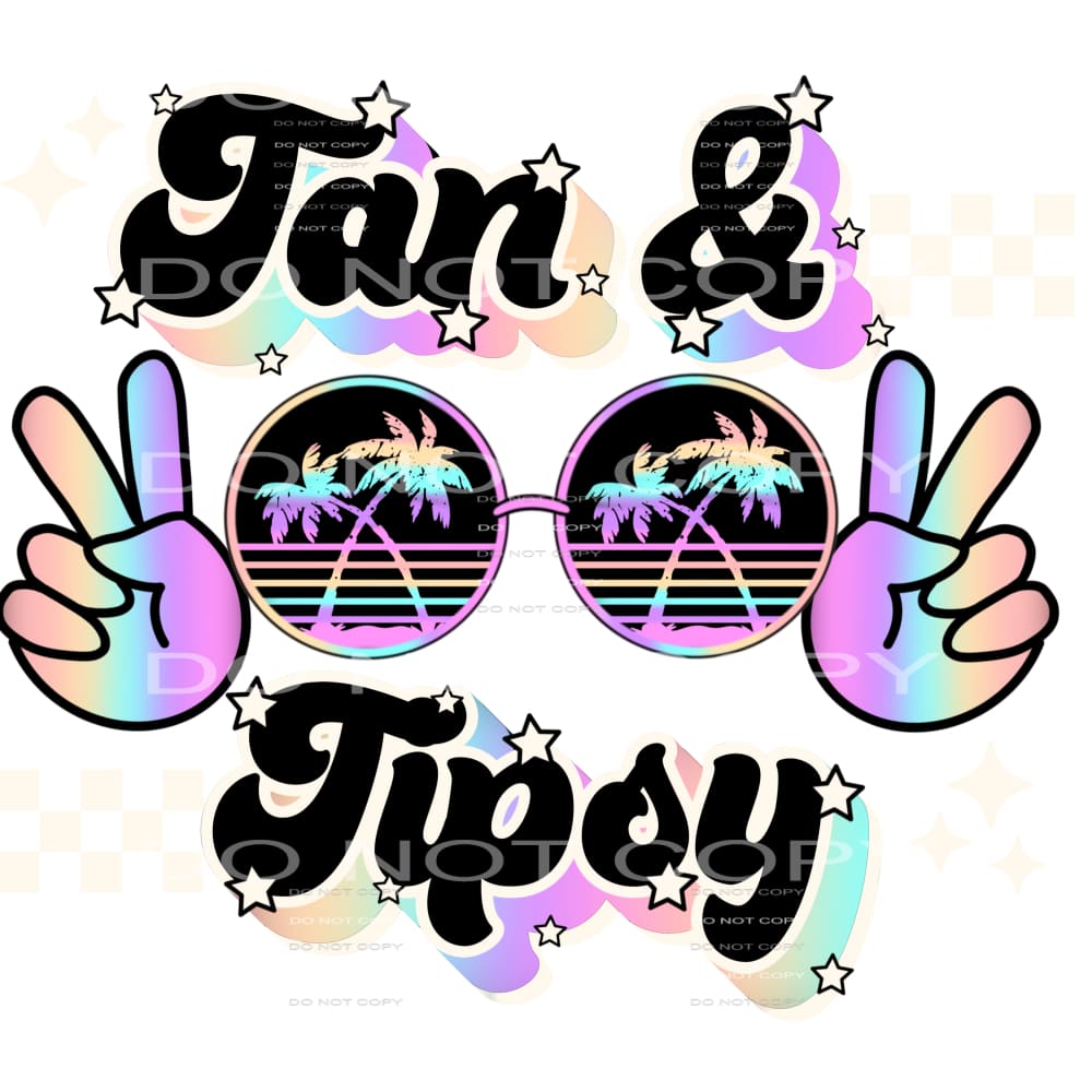 Tan And Tipsy #4143 Sublimation transfers - Heat Transfer