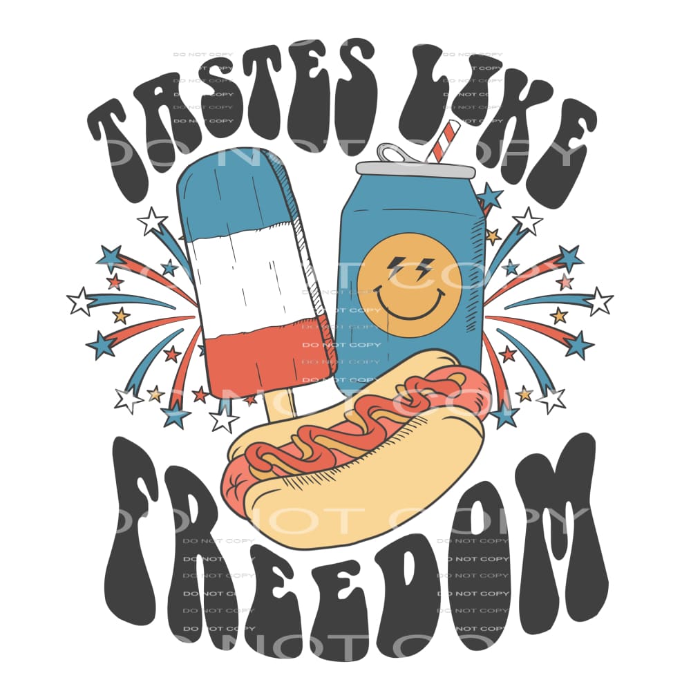tastes like freedom #6839 Sublimation transfers - Heat 