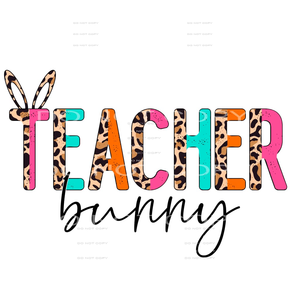 teacher bunny #4552 Sublimation transfers - Heat Transfer