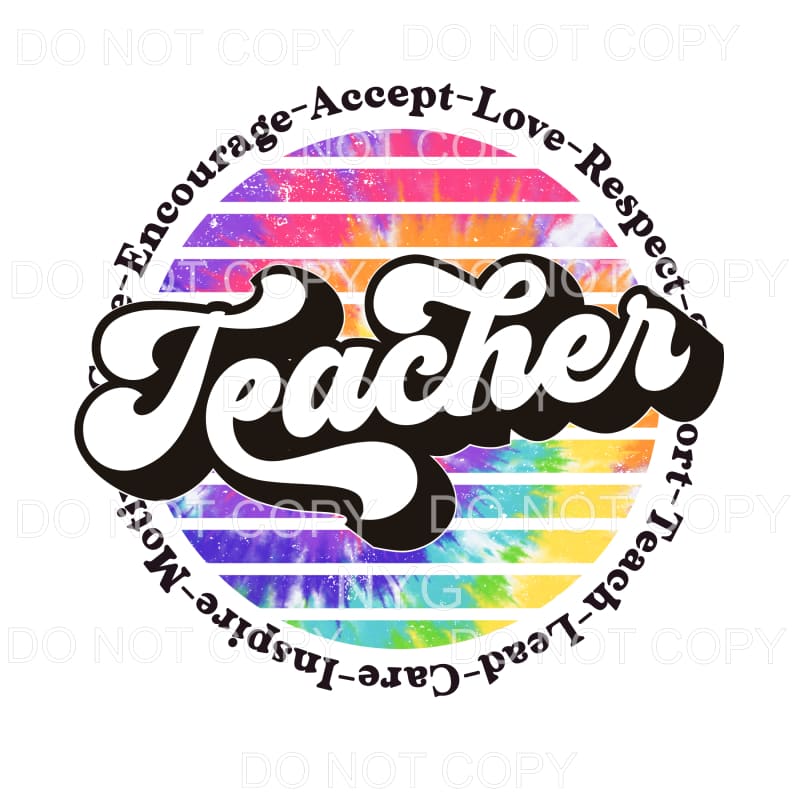 Teacher Encourage Accept Love Respect Tie Dye Split Circle 